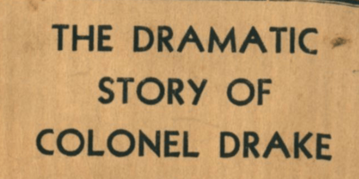 Cover of The Dramatic Story of Colonel Drake